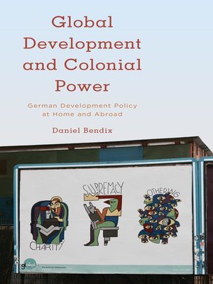 cover image of Global Development and Colonial Power